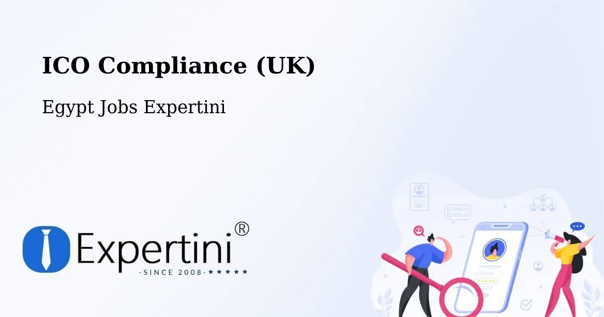 UK Data Protection & ICO Compliance – Fustat - Egypt Jobs Expertini